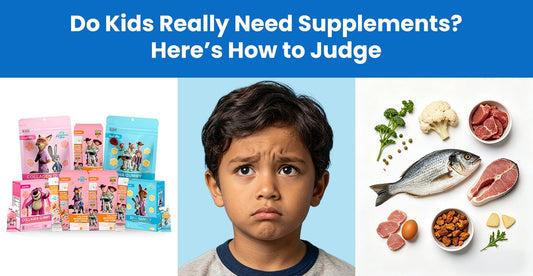 Do Kids Really Need Supplements? Here’s How to Judge
